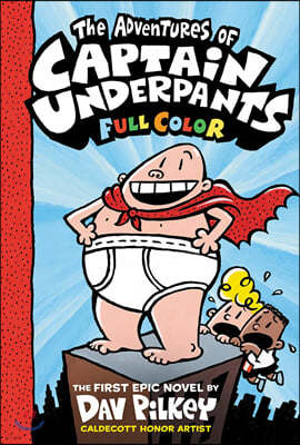 The Adventures of Captain Underpants Colour Edition