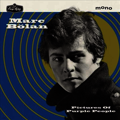 Marc Bolan — Pictures Of Purple People (Mono) (Remastered) 앨범 커버