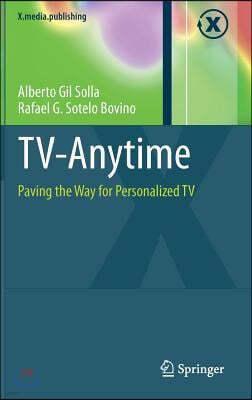 Tv-Anytime: Paving the Way for Personalized TV