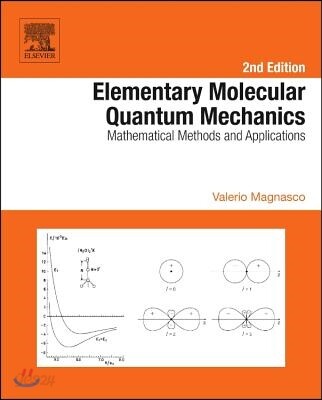 Elementary Molecular Quantum Mechanics: Mathematical Methods and Applications