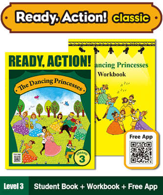 Ready Action Classic (High) : The Dancing Princesses