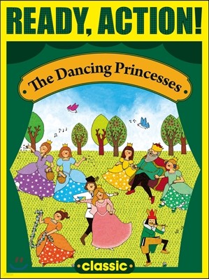Ready Action Classic (High) : The Dancing Princesses