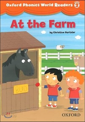 Oxford Phonics World Readers: Level 2: At the Farm