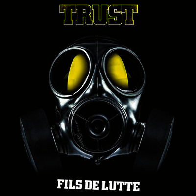 Trust — Fils De Lutte (MP3 Download)(Gatefold) 앨범 커버