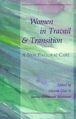 Women in Travail and Transition