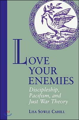 Love Your Enemies