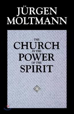 The Church in the Power of the Spirit