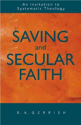 Saving and Secular Faith