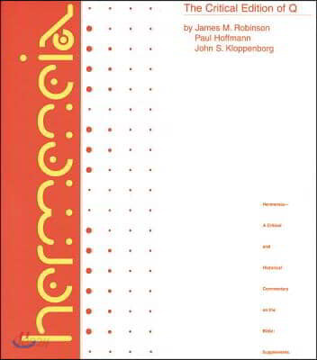 The Critical Edition of Q