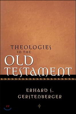 Theologies in the Old Testament