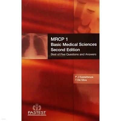 MRCP 1 Basic Medical Sciences: Best of Five Questions and Answers (second edition)