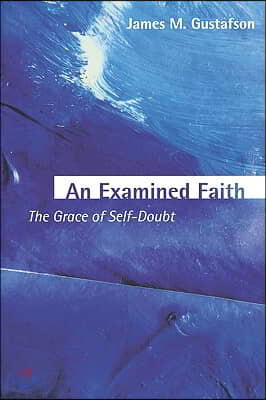 An Examined Faith