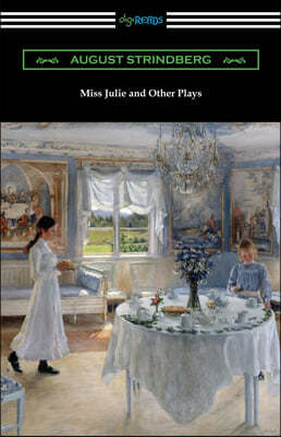 Miss Julie and Other Plays