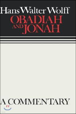 Obadiah and Jonah: A Commmentary