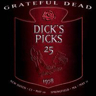 Grateful Dead - Dick's Picks Vol. 25 - May 10, 1978 New Haven, CT, May 11, 1978 Springfield, MA (4CD)