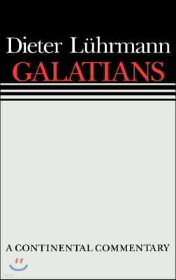 Galatians: Continental Commentaries