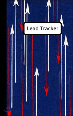 Lead Tracker: Organizer and Log Book for Real Estate Agents