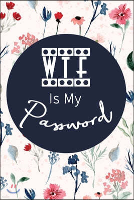 WTF Is My Password: Password Log Book And Internet Password Alphabetical Pocket Size Small Organizer Black Frame 6" x 9" Flower Pink Cover