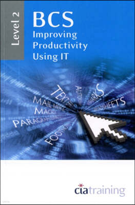 BCS Improving Productivity Using IT Level 2