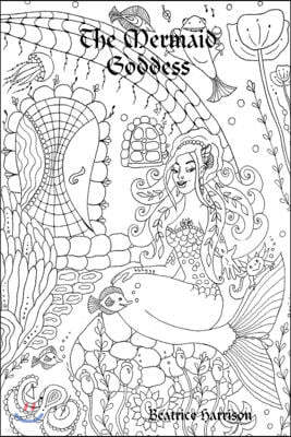 The Mermaid Goddess: Giant Super Jumbo Mega Coloring Book Features 100 Color Calm Pages of Exotic Mermaids, Goddess, Fairies, and More for