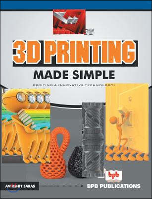 3D Printing made simple