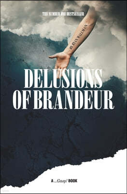 Delusions of Brandeur