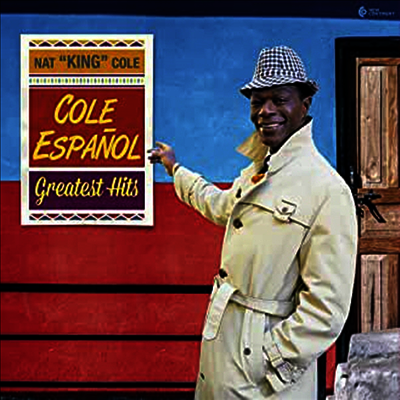 Nat King Cole — Cole Espanol: Greatest Hits 앨범 커버