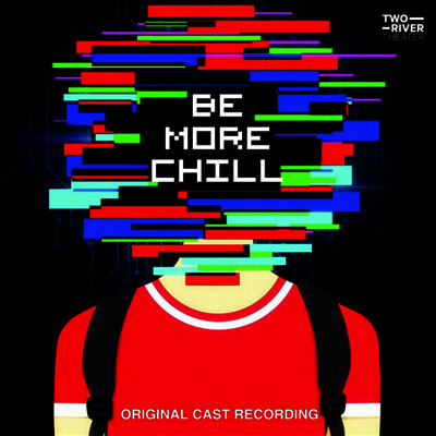 Joe Iconis — Be More Chill (비 모어 칠)(Original Broadway Cast)(Gatefold) 앨범 커버