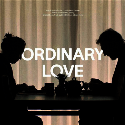David Holmes,Brian Irvine — Ordinary Love (오디너리 러브)(O.S.T.)(MP3 Download) 앨범 커버