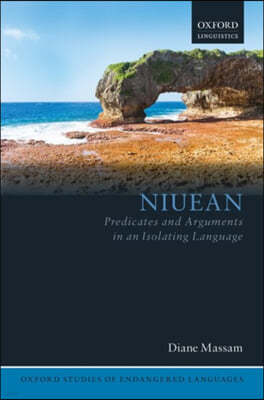 Niuean: Predicates and Arguments in an Isolating Language