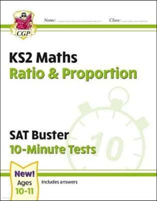 KS2 Maths SAT Buster 10-Minute Tests - Ratio & Proportion (for the 2023 tests)