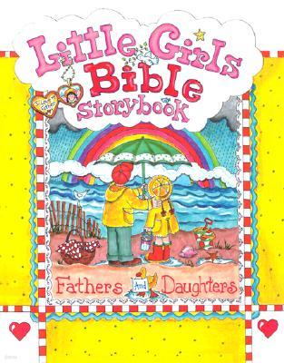 Little Girls Bible Storybook: Fathers and Daughters