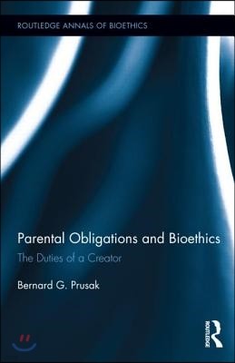 Parental Obligations and Bioethics