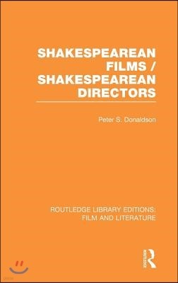 Shakespearean Films/Shakespearean Directors