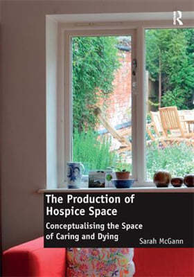 Production of Hospice Space