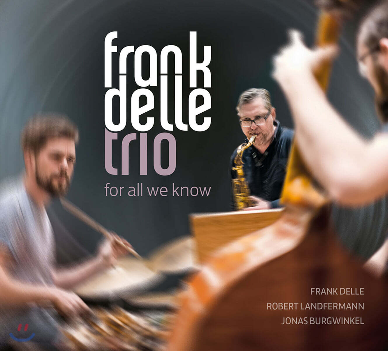Frank Delle Trio (프랑크 델 트리오) - For All We Know