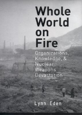 A Whole World on Fire
