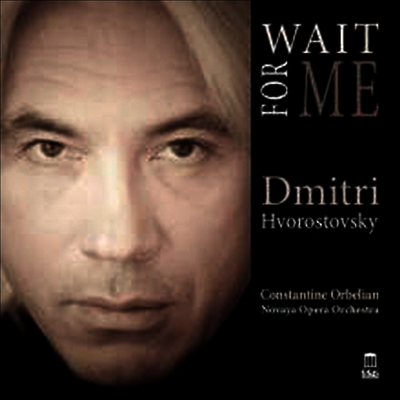 드미트리 흐보로스토프스키 - 전쟁시기의 러시아 노래 (Dmitri Hvorostovsky - Wait For Me: Classic Russian Songs of the War Years)(CD) - Dmitri Hvorostovsky