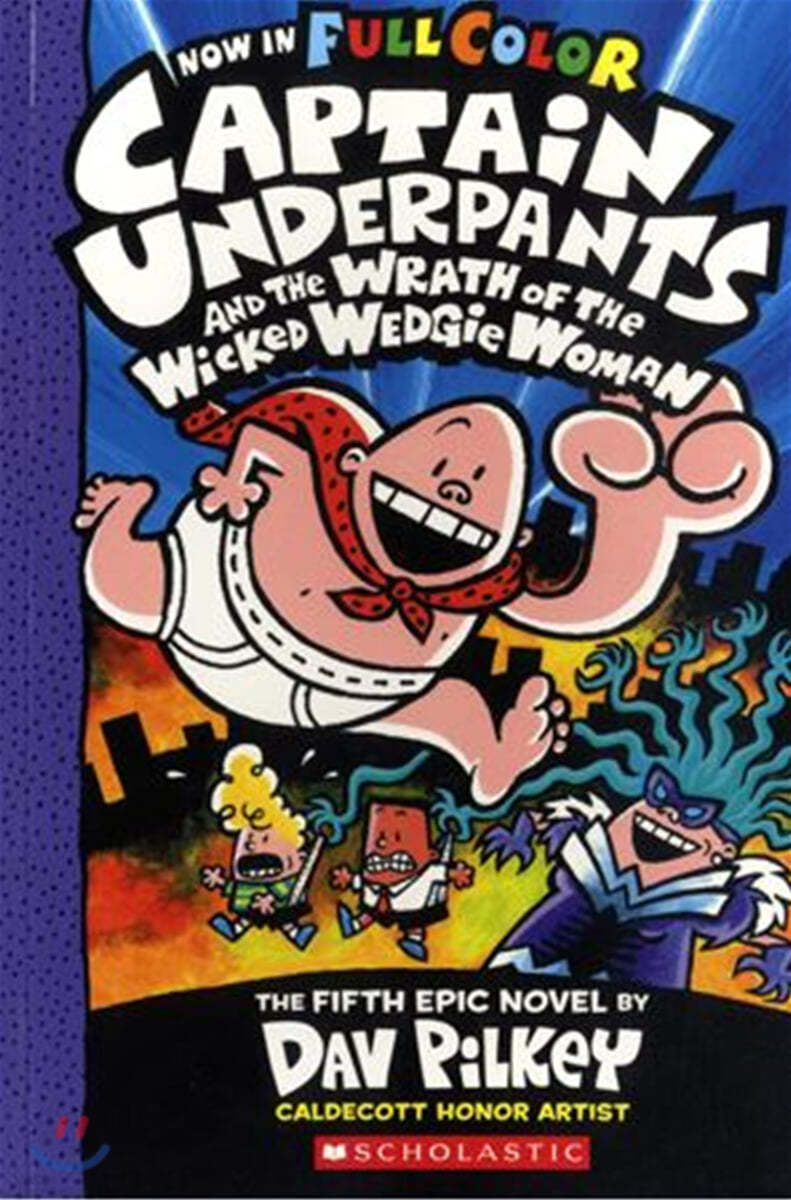 Captain Underpants #5: Captain Underpants and the Wrath of the Wicked Wedgie Woman