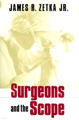 Surgeons and the Scope