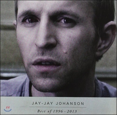 Jay-Jay Johanson - Best Of 1996-2013