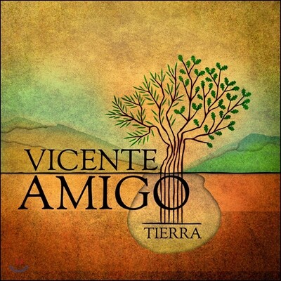 Vicente Amigo - Tierra