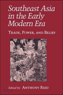 Southeast Asia in the Early Modern Era: Female Characters, Male Playwrights, and the Modern Stage