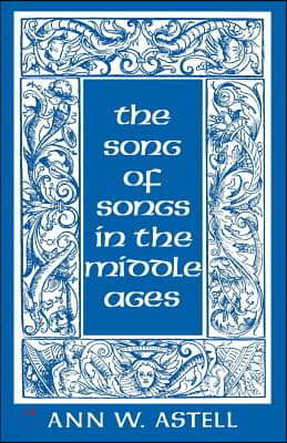 Song of Songs in the Middle Ages