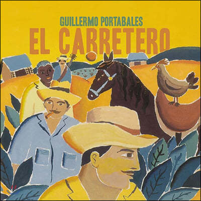 Guillermo Portabales (⿹ Ÿ) - El Carretero [LP]