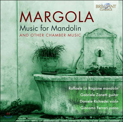 Raffaele La Raggione 프랑코 마르골라: 만돌린을 위한 음악 외 (Franco Margola: Music for Mandolin)