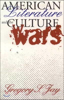 American Literature and the Culture Wars: Nonrational Aspects of Organizational Decision Making