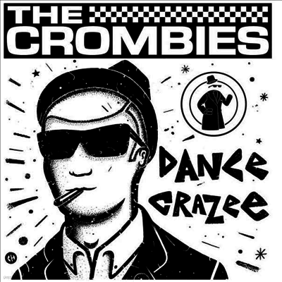 Crombies — Dance Crazee 앨범 커버