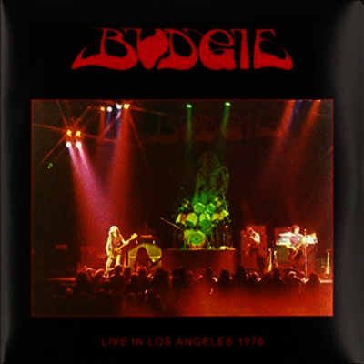 Budgie — Live In Los Angeles 1978 (Gatefold) 앨범 커버