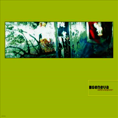 Geneva — Weather Underground (Remastered)(Limited Expanded Edition) 앨범 커버